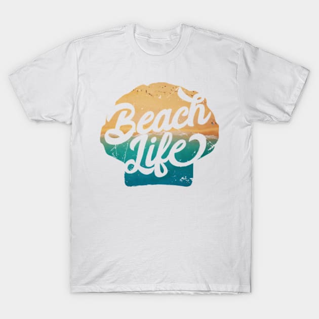 Beach Life - Summer Beach Sayings T-Shirt by bluerockproducts